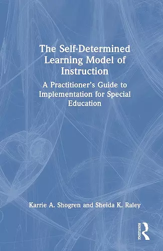 The Self-Determined Learning Model of Instruction cover