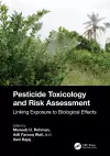 Pesticide Toxicology and Risk Assessment cover