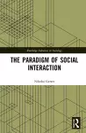 The Paradigm of Social Interaction cover