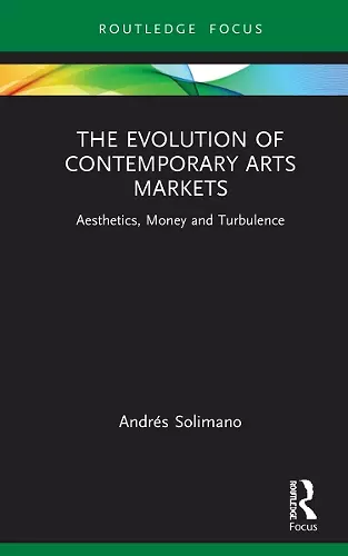 The Evolution of Contemporary Arts Markets cover