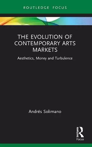 The Evolution of Contemporary Arts Markets cover