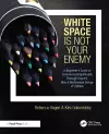 White Space Is Not Your Enemy cover