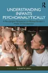 Understanding Infants Psychoanalytically cover