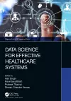 Data Science for Effective Healthcare Systems cover