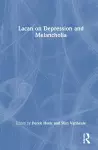 Lacan on Depression and Melancholia cover