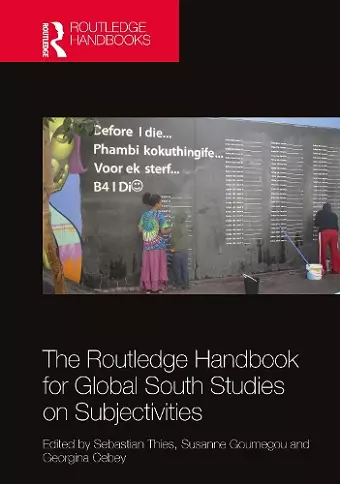 The Routledge Handbook for Global South Studies on Subjectivities cover