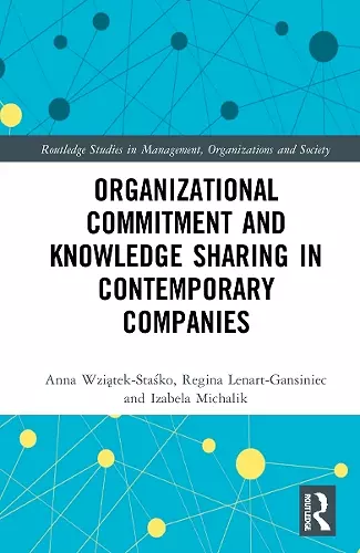 Organizational Commitment and Knowledge Sharing in Contemporary Companies cover