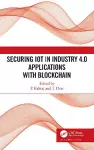 Securing IoT in Industry 4.0 Applications with Blockchain cover