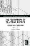 The Foundations of Spacetime Physics cover