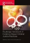 Routledge Handbook of Evidence-Based Criminal Justice Practices cover