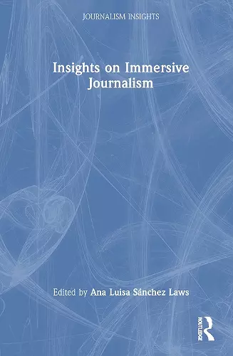 Insights on Immersive Journalism cover