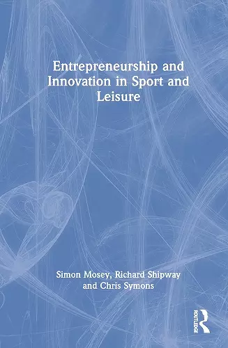 Entrepreneurship and Innovation in Sport and Leisure cover