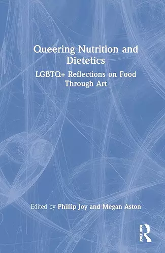 Queering Nutrition and Dietetics cover