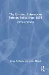 The History of American Foreign Policy from 1895 cover