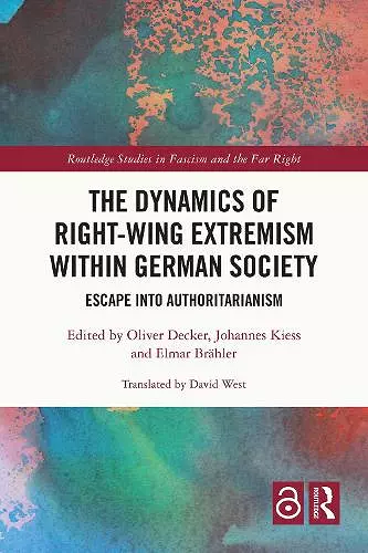 The Dynamics of Right-Wing Extremism within German Society cover