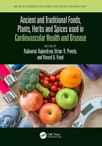 Ancient and Traditional Foods, Plants, Herbs and Spices used in Cardiovascular Health and Disease cover