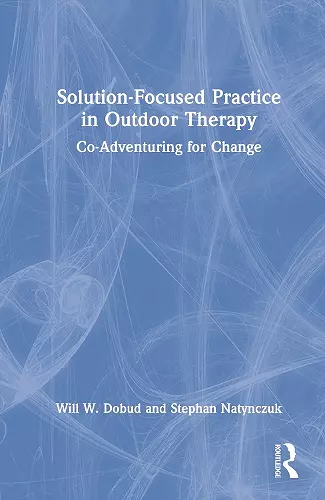 Solution-Focused Practice in Outdoor Therapy cover