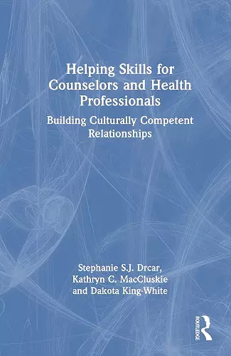 Helping Skills for Counselors and Health Professionals cover