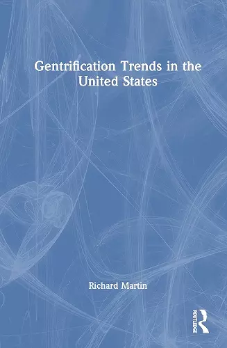 Gentrification Trends in the United States cover