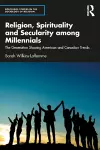 Religion, Spirituality and Secularity among Millennials cover