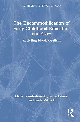 The Decommodification of Early Childhood Education and Care cover