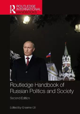 Routledge Handbook of Russian Politics and Society cover