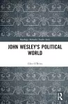 John Wesley's Political World cover