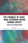 The Dynamics of Right-Wing Extremism within German Society cover