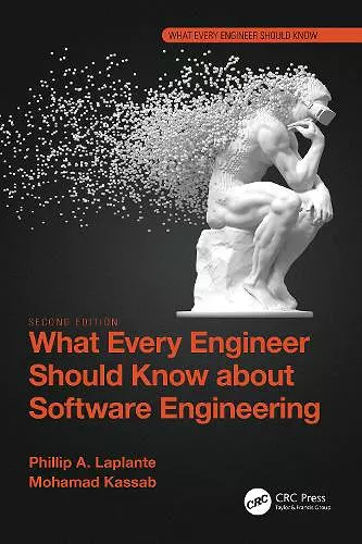 What Every Engineer Should Know about Software Engineering cover