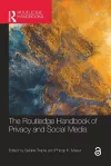 The Routledge Handbook of Privacy and Social Media cover