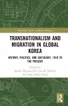 Transnationalism and Migration in Global Korea cover