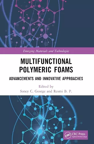 Multifunctional Polymeric Foams cover