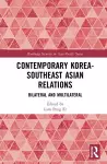 Contemporary Korea-Southeast Asian Relations cover