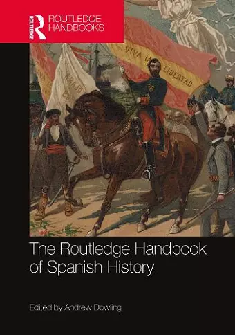 The Routledge Handbook of Spanish History cover