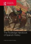 The Routledge Handbook of Spanish History cover