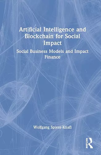 Artificial Intelligence and Blockchain for Social Impact cover