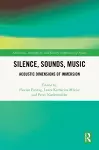 Silence, Sounds, Music cover