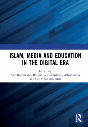 Islam, Media and Education in the Digital Era cover