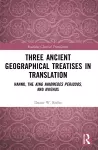 Three Ancient Geographical Treatises in Translation cover