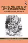 Poetics and Ethics of Anthropomorphism cover