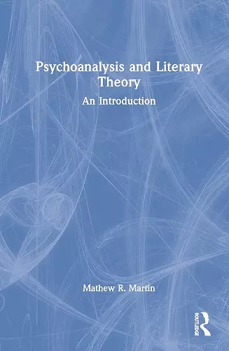 Psychoanalysis and Literary Theory cover