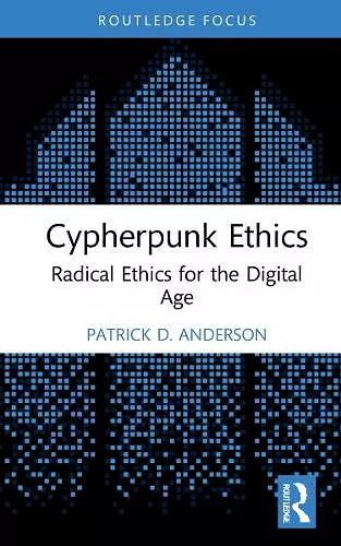 Cypherpunk Ethics cover