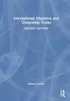 International Migration and Citizenship Today cover