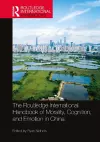 The Routledge International Handbook of Morality, Cognition, and Emotion in China cover