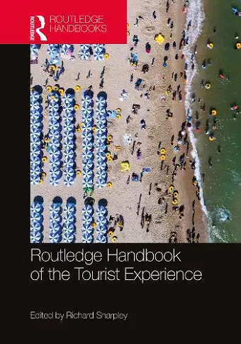 Routledge Handbook of the Tourist Experience cover