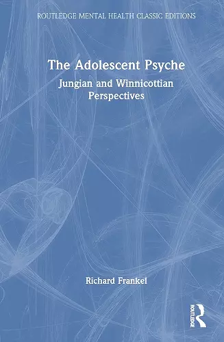 The Adolescent Psyche cover