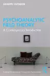 Psychoanalytic Field Theory cover