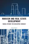 Marxism and Real Estate Development cover