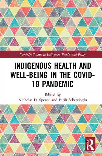 Indigenous Health and Well-Being in the COVID-19 Pandemic cover