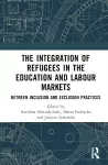 The Integration of Refugees in the Education and Labour Markets cover